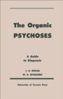 Image for Organic Psychoses: A Guide to Diagnosis