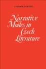Image for Narrative Modes in Czech Literature