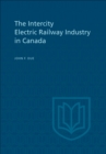 Image for Intercity Electric Railway Industry in Canada