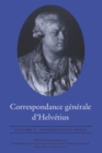 Image for Correspondance generale d&#39;Helvetius, Volume V : Appendices et Index
