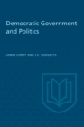 Image for Democratic Government and Politics : Third Revised Edition