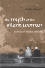 Image for Myth of the Silent Woman