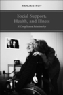 Image for Social Support, Health, and Illness : A Complicated Relationship