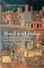 Image for Marsilius of Padua at the Intersection of Ancient and Medieval Traditions of Political Thought