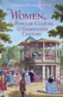 Image for Women, Popular Culture, and the Eighteenth Century
