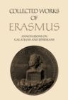 Image for Collected Works of Erasmus : Annotations on Galatians and Ephesians, Volume 58