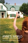 Image for Anne&#39;s World : A New Century of Anne of Green Gables