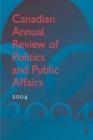 Image for Canadian Annual Review of Politics and Public Affairs 2004