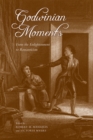 Image for Godwinian Moments : From the Enlightenment to Romanticism