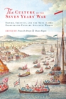 Image for The Culture of the Seven Years&#39; War : Empire, Identity, and the Arts in the Eighteenth-Century Atlantic World