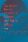 Image for Canadian Annual Review of Politics and Public Affairs, 2005