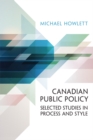 Image for Canadian Public Policy : Selected Studies in Process and Style