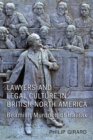 Image for Lawyers and Legal Culture in British North America : Beamish Murdoch of Halifax