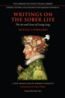 Image for Writings on the Sober Life : The Art and Grace of Living Long