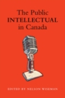 Image for The Public intellectual in Canada