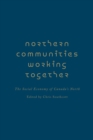 Image for Northern Communities Working Together