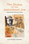 Image for The drama of the assimilated Jew  : Giorgio Bassani&#39;s Romanzo di Ferrara