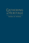 Image for Gathering a Heritage : Ukrainian, Slavonic, and Ethnic Canada and the USA