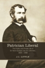 Image for Patrician Liberal : The Public and Private Life of Sir Henri-Gustave Joly de Lotbiniere, 1829-1908