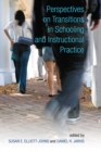 Image for Perspectives on Transitions in Schooling and Instructional Practice