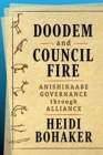 Image for Doodem and Council Fire : Anishinaabe Governance through Alliance