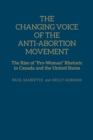 Image for The Changing Voice of the Anti-Abortion Movement