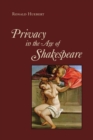 Image for Privacy in the Age of Shakespeare