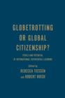 Image for Globetrotting or Global Citizenship?