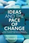 Image for Ideas and the Pace of Change : National Pharmaceutical Insurance in Canada, Australia, and the United Kingdom