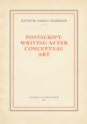 Image for Postscript : Writing After Conceptual Art