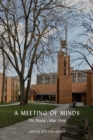 Image for A Meeting of Minds : The Massey College Story