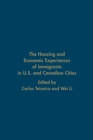 Image for The Housing and Economic Experiences of Immigrants in U.S. and Canadian Cities