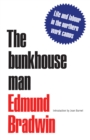 Image for Bunkhouse Man: Life and Labour in the Northern Work Camps