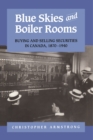 Image for Blue Skies and Boiler Rooms