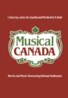 Image for Musical Canada : Words and Music Honouring Helmut Kallmann