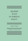 Image for Quaker Ways in Foreign Policy