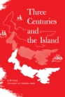 Image for Three Centuries and the Island