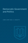 Image for Democratic Government and Politics: Third Revised Edition