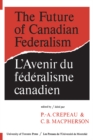 Image for Future of Canadian Federalism/L&#39;Avenir du federalisme canadien