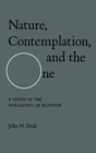 Image for Nature, Contemplation, and the One: A Study in the Philosophy of Plotinus