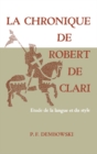Image for La Chronique de Robert de Clari: Etude de la langue et du style