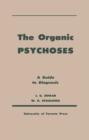 Image for Organic Psychoses: A Guide to Diagnosis
