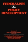 Image for Federalism and Policy Development: The Case of Adult Occupational Training in Ontario