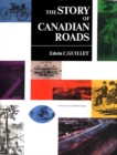 Image for The Story Of Canadian Roads