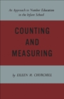 Image for Counting and Measuring: An Approach to Number Education in the Infant School