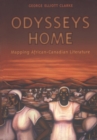 Image for Odysseys Home: Mapping African-Canadian Literature