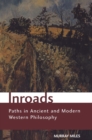 Image for Inroads: Paths in Ancient and Modern Western Philosophy