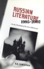 Image for Russian Literature, 1995-2002: On the Threshold of a New Millennium
