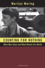 Image for Counting for Nothing: What Men Value and What Women are Worth