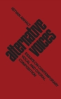 Image for Alternative Voices: Essays on Contemporary Vocal and Choral Composition
